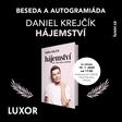 Beseda a autogramiáda s Danielem Krejčíkem v Knihkupectví LUXOR Nová Karolina Ostrava